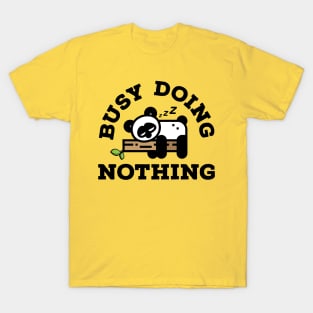 Busy Doing Nothing Panda T-Shirt